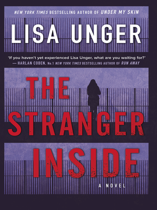 Title details for The Stranger Inside by Lisa Unger - Wait list